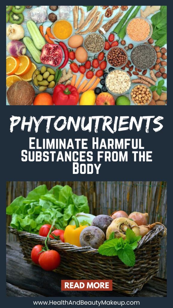 Phytonutrients - Eliminate Harmful Substances from the Body