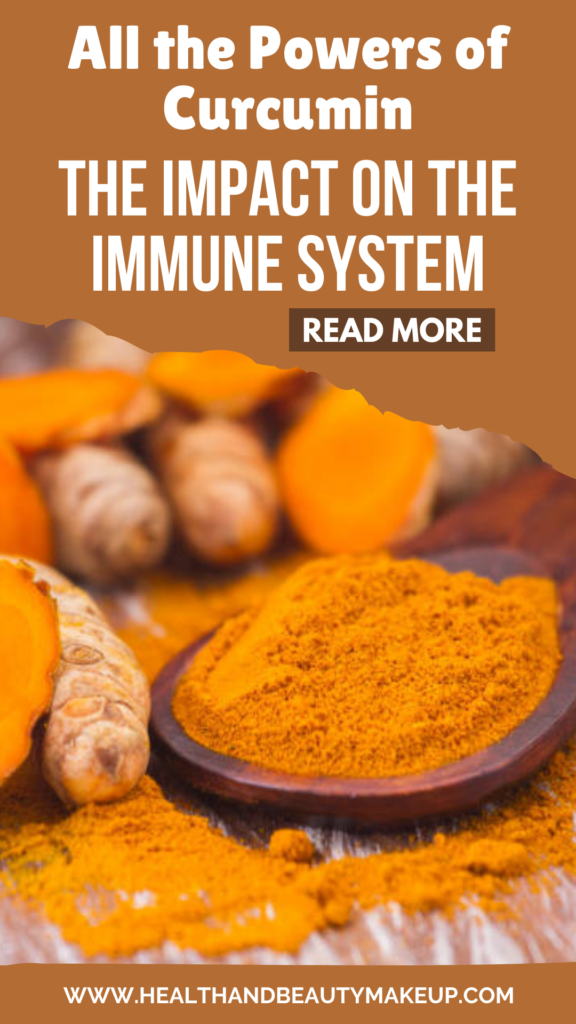 All the Powers of Curcumin the Impact on the Immune System