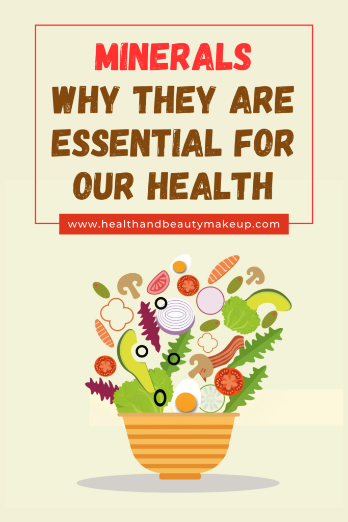 Minerals - Why They Are Essential For Our Health