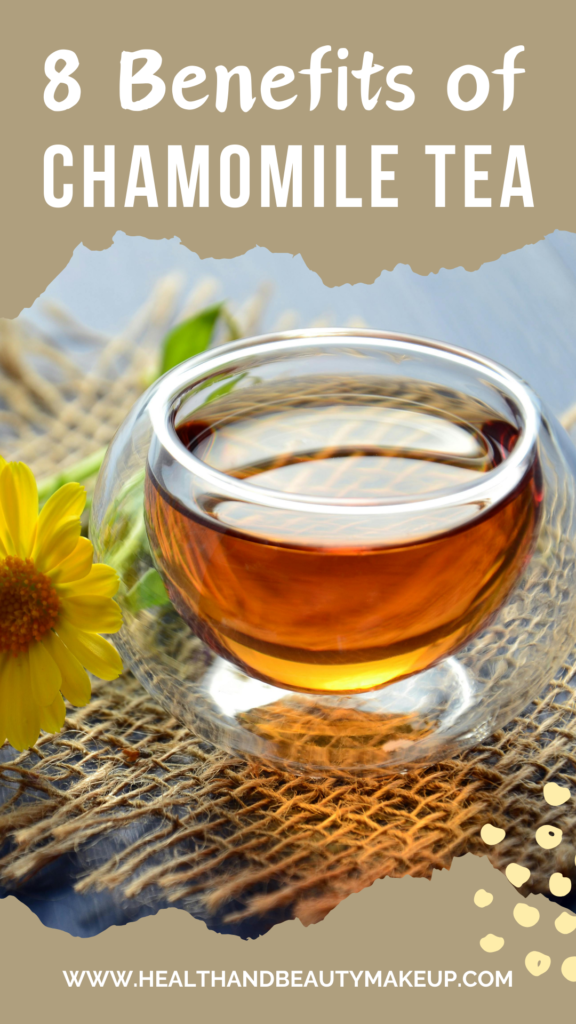 8 Benefits of Chamomile Tea